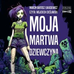 Bartosz Filip Malinowski, Marcin Giełzak CD MP3 Moja martwa dziewczyna