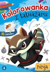 Danuta Klimkiewicz, Maria Kwiecień Wydawnictwo Skr Kolorowanka z tatuażami. Ninja