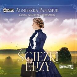Agnieszka Panasiuk Ścieżki Elizy audiobook