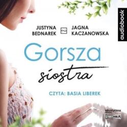 Justyna Bednarek, Jagna Kaczanowska Gorsza siostra audiobook
