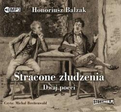 Honoriusz Balzak Stracone złudzenia. Dwaj poeci audiobook