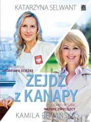 Kamila Rowińska, Katarzyna Selwant Zejdź z kanapy. Audiobook