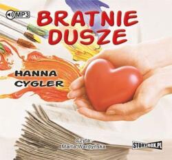 Hanna Cygler Cd Mp3 Bratnie Dusze Wyd. 2