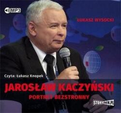 Łukasz Wysocki Jarosław Kaczyński. Portret bezstronny audiobook