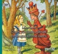 Lewis Carroll O tym co Alicja odkryła po drugiej stronie. . . CD