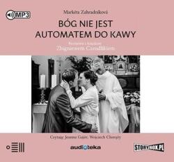 Markta Zahradnkov Bóg nie jest automatem do kawy audiobook