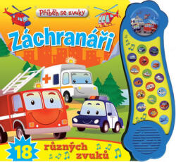 Svojtka&Co Příběh se zvuky: Záchranáři /18 různých zvuků