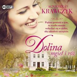 Agnieszka Krawczyk Magiczne miejsce T. 2 Dolina mgieł i róż audiobook