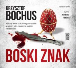 Krzysztof Bochus Boski znak. Audiobook