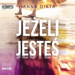 Dikta Hanna Jeżeli jesteś audiobook