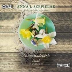 Anna J. Szepielak Saga małopolska T. 3 Znów nadejdzie świt 2 CD