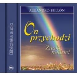 Alejandro Bullón On przychodzi Audiobook
