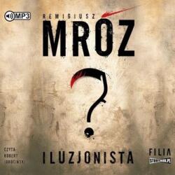 Remigiusz Mróz Iluzjonista audiobook