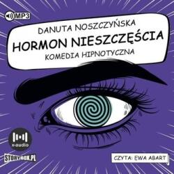 Noszczyńska Danuta Hormon nieszczęścia. Komedia hipnotyczna audiobook