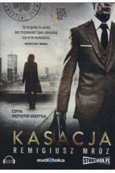 Remigiusz Mróz Kasacja. Joanna Chyłka T, 1 audiobook