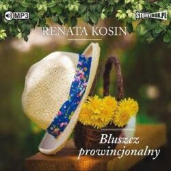 Renata Kosin Bluszcz prowincjonalny audiobook