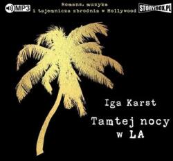 Karst Iga Tamtej nocy w LA audiobook