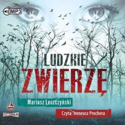 Mariusz Leszczyński Ludzkie zwierzę audiobook