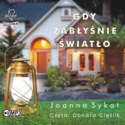 Sykat Joanna Gdy zabłyśnie światło audiobook
