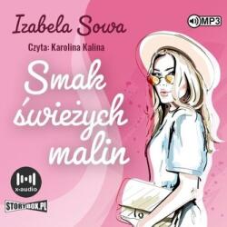 Izabela Sowa Seria owocowa T. 1 Smak świeżych malin audiobook