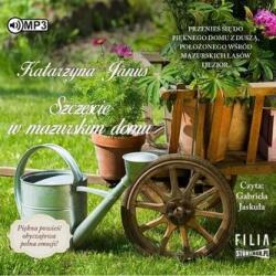 Katarzyna Janus Szczęście w mazurskim domu Audiobook