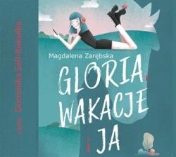 Magdalena Zarębska CD MP3 Gloria, wakacje i ja