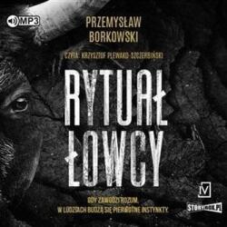 Borkowski Przemysław Rytuał łowcy audiobook