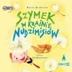 Klimczak Rafał CD MP3 Szymek w Krainie Nudzimisiów