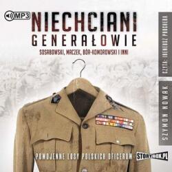 Nowak Szymon Niechciani generałowie. . . audiobook
