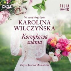 Karolina Wilczyńska Koronkowa suknia audiobook
