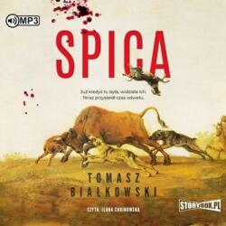 Tomasz Białkowski Spica. Audiobook