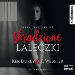 Ker Dukey, K. Webster Skradzione laleczki audiobook