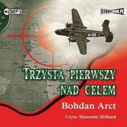 Bohdan Arct Trzysta pierwszy nad celem audiobook