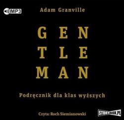 Granville Adam Gentleman. Podręcznik dla klas wyższych audiobook