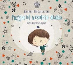 Kornel Makuszyński Przyjaciel weseołego diabła audiobook