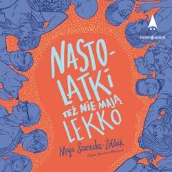 Szanecka-Żołdak Maja CD MP3 Nastolatki też nie mają lekko