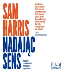 Sam Harris CD MP3 Nadając sens. Rozmowy o świadomości, moralności i przyszłości