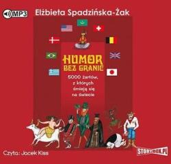 Elżbieta Spadzińska-Żak Humor bez granic. Audiobook