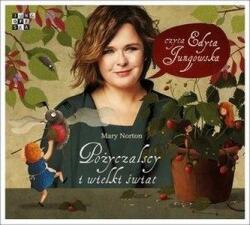 Mary Norton Pożyczalscy i wielki świat. Audiobook