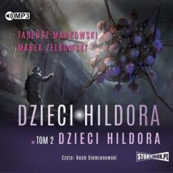 Żelkowski Marek Dzieci Hildora T. 2 audiobook