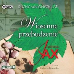 Jax Joanna Duchy minionych lat T. 1 Wiosenne przebudzenie