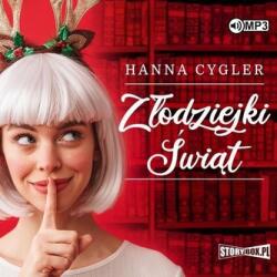 Cygler Hanna Złodziejki Świąt audiobook