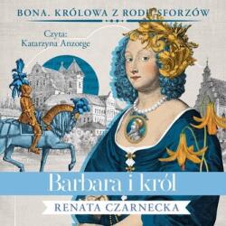 Renata Czarnecka CD MP3 Barbara i król