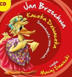 Jan Brzechwa Kaczka Dziwaczka, Samochwała i inne wiersze