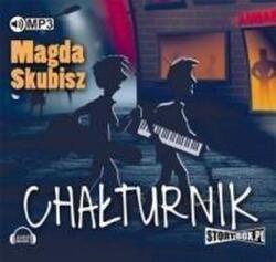 Magda Skubisz Chałturnik audiobook