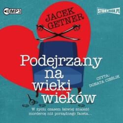 Getner Jacek Podejrzany na wieki wieków audiobook