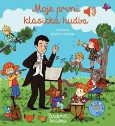 Collet, Emilie Moje první klasická hudba - Zvuková knížka