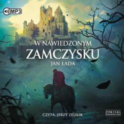 Łada Jan W nawiedzonym zamczysku audiobook