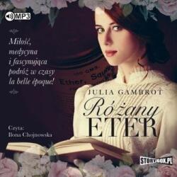 Julia Gambrot Różany eter audiobook