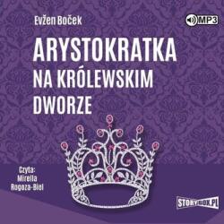 Evžen Boček Arystokratka T. 5 audiobook